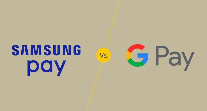 Google Pay VS Samsung Pay